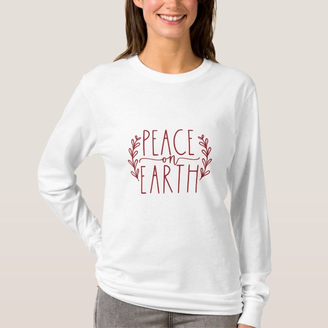Peace On Earth Christmas Holiday Personalized T-Shirt (Front)