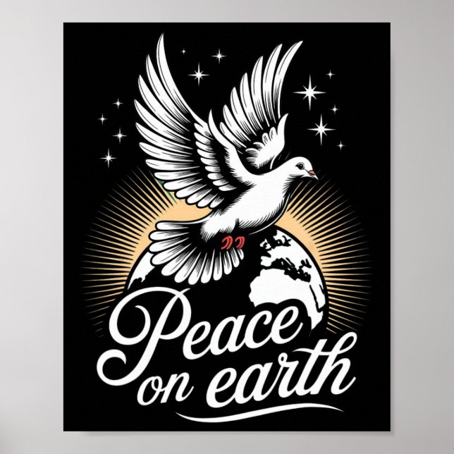 Peace On Earth Dove And Globe Peaceful Christmas  Poster (Front)