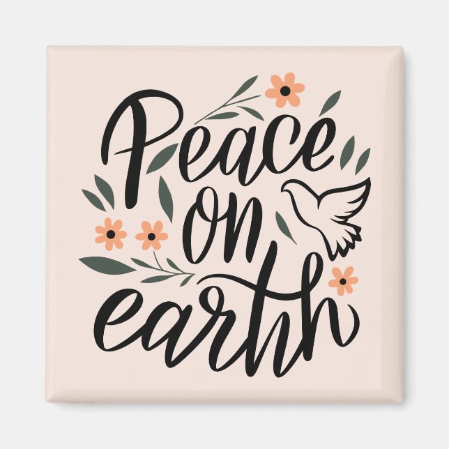 Peace on Earth Floral Design Magnet (Front)