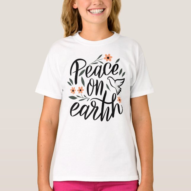 Peace on Earth Floral Design T-Shirt (Front)