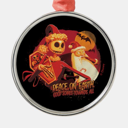 Peace On Earth Good Scares Towards All Metal Ornament