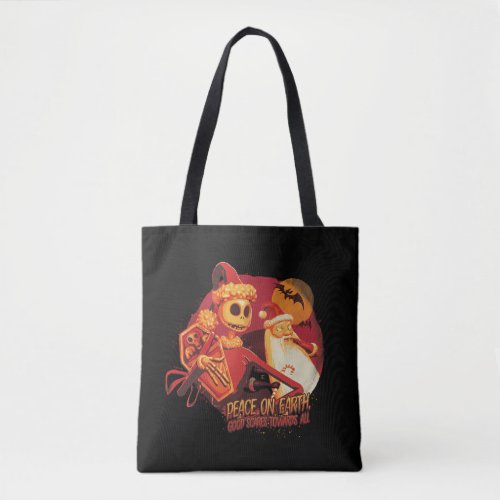 Peace On Earth Good Scares Towards All Tote Bag