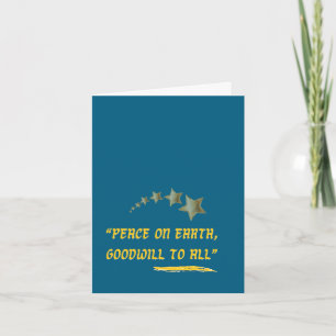 Peace on Earth Goodwill to All-Gold Quote Greeting Card