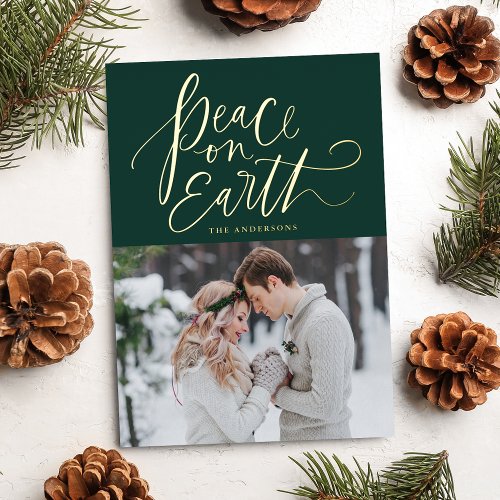 Peace On Earth Script Green and Gold Foil Holiday Card