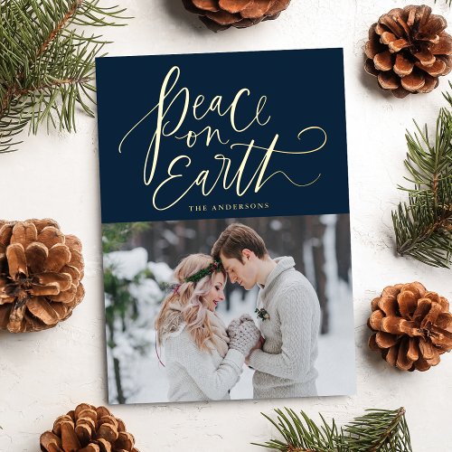 Peace On Earth Script Navy and Gold Foil Holiday Card