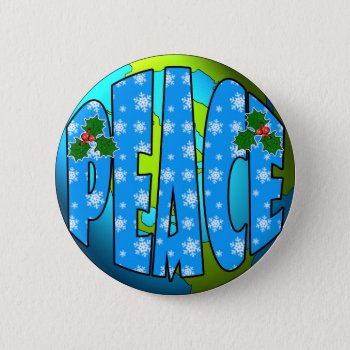 Peace On Earth Snowflakes Pinback Button by iiphotoArt at Zazzle