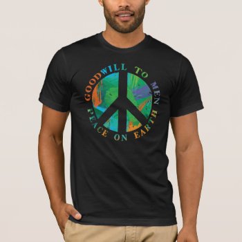 Peace On Earth T-shirt by koncepts at Zazzle