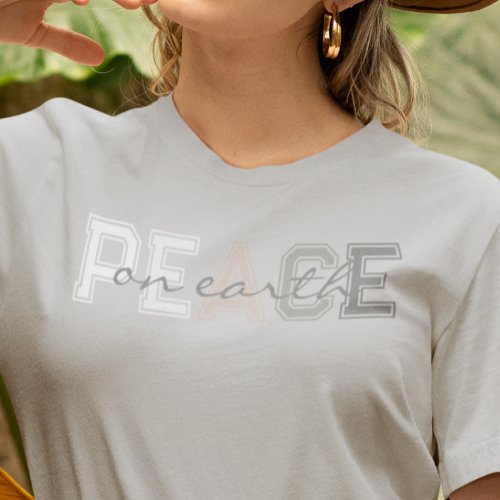 Peace On Earth  T_Shirt