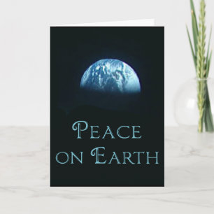 Peace on Earth with Image of Earth from Space Holiday Card