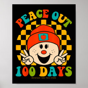 Peace Out 100 Days Of School Teacher Student Eyes Poster