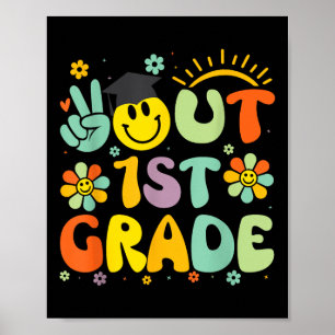 Peace Out 1st Grade Cl Of 2025 Goodbye Graduation  Poster