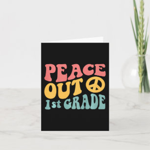 Peace Out 1st Grade Funny Retro 70's Last Day Of 1 Card