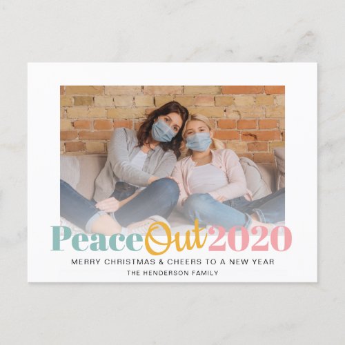Peace Out 2020 Photo Funny Christmas New Year Holiday Postcard