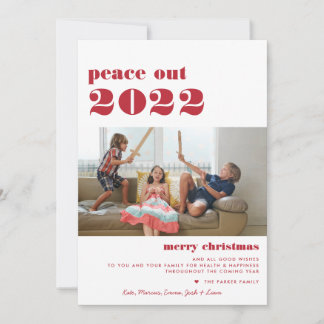 Peace Out 2022 | Merry Christmas Holiday Photo Card
