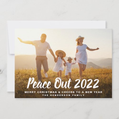 Peace Out 2022 Photo Christmas New Year Holiday Card