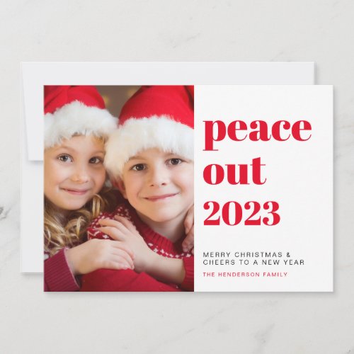 Peace Out 2022 Photo New Year Cheers Christmas Holiday Card