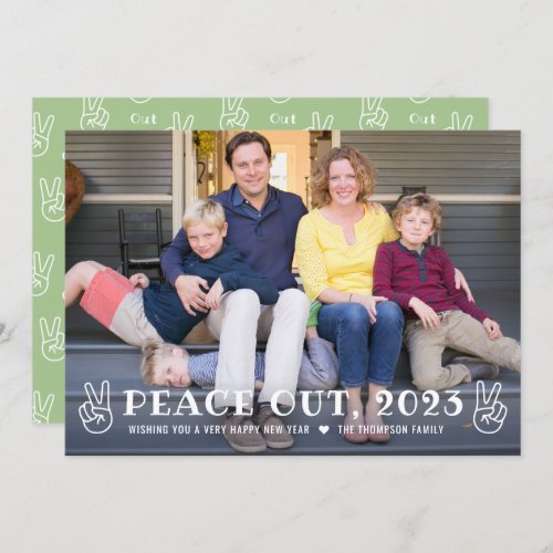 Peace Out 2023 Green Happy New Year Funny Photo Holiday Card