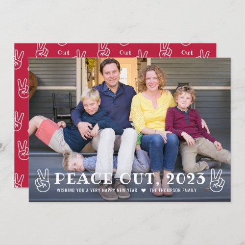 Peace Out 2023 Red Happy New Year Funny Photo Holiday Card