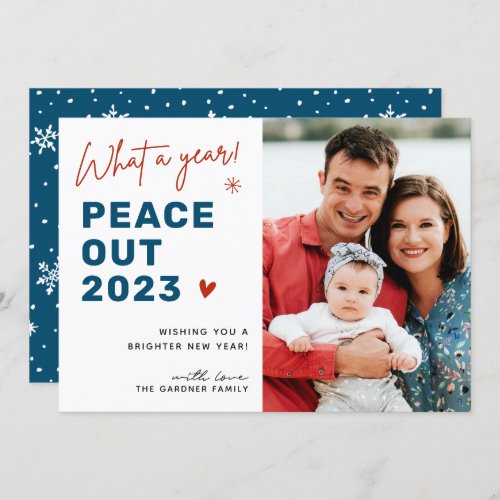 Peace Out 2023 Welcome 2024 Photo Holiday Card