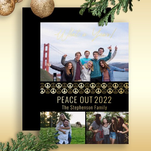 Peace Out 2023 What A Year 3 Photo Collage _ Black Foil Holiday Card