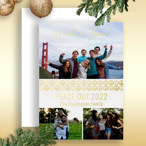 Peace Out 2023 What A Year 3 Photo Collage _ White Foil Holiday Card