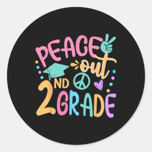 Peace Out 2nd Grade Bye Bye School Hello Summer Classic Round Sticker