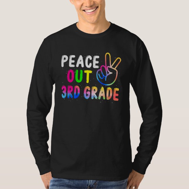 Peace Out 3rd Grade Last Day of School Teacher Gir T-Shirt (Front)