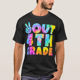 Peace Out 4th Grade Graduation Tie Dye Last Day Of T-Shirt