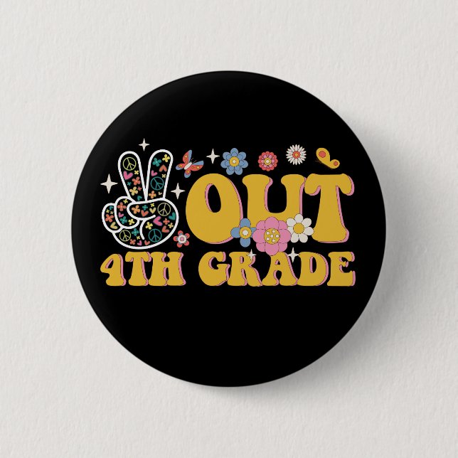 Peace Out 4th Grade Groovy Last Day Of School Button (Front)