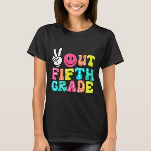 Peace Out 5th Grade Graduation Class 2024 Last Day T_Shirt