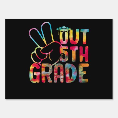 Peace Out 5th Grade Graduation Last Day Of School Sign