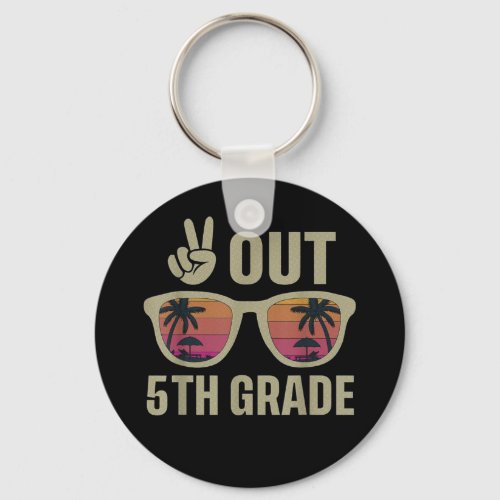 Peace Out 5th Grade Last Day Of School 5th Graduat Keychain