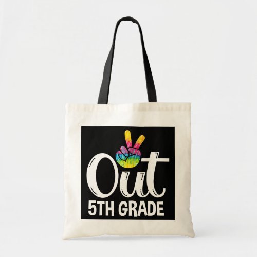 Peace Out 5th Grade Tie Dye Graduation Class Of Tote Bag