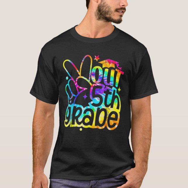 Peace Out 5th Grade Tie Dye Graduation Last Day of T-Shirt (Front)