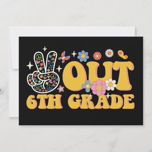 Peace Out 6th Grade Groovy Last Day Of School Invitation