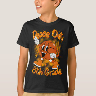 Peace Out 8th Eighth Grade Graduation Last Day Of T-Shirt