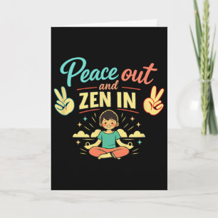 Peace Out And Zen In Chill Vibes Mental Health Art Card