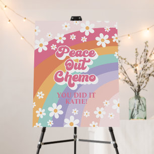 Peace Out Chemo Retro Rainbow Daisy Foam Board
