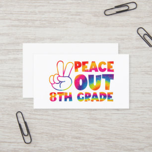 Peace Out Eighth Grade Tie Dye Last Day 8th Grade  Business Card
