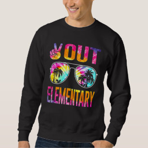 Peace Out Elementary Tie Dye Graduation Last Day o Sweatshirt