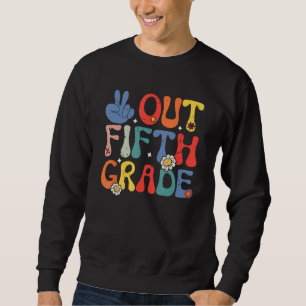 Peace Out Fifth 5th Grade Elementary School Gradu Sweatshirt