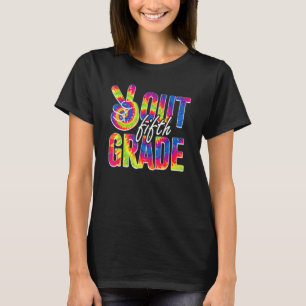 Peace Out Fifth Grade Tie Dye Funny Graduation 5th T-Shirt