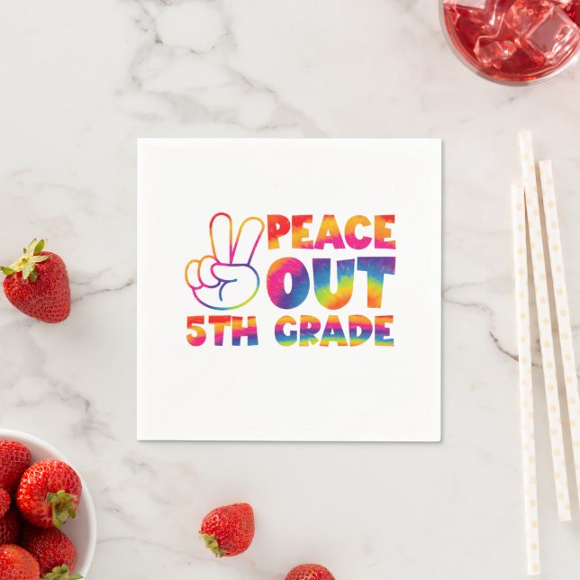 Peace Out Fifth Grade Tie Dye Last Day 5th Grade  Napkins (Insitu)