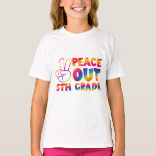 Peace Out Fifth Grade Tie Dye Last Day 5th Grade T-Shirt