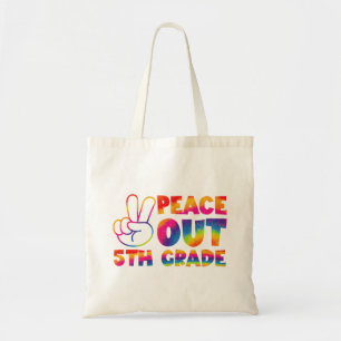Peace Out Fifth Grade Tie Dye Last Day 5th Grade Tote Bag