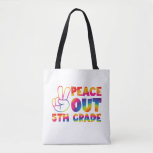 Peace Out Fifth Grade Tie Dye Last Day 5th Grade Tote Bag
