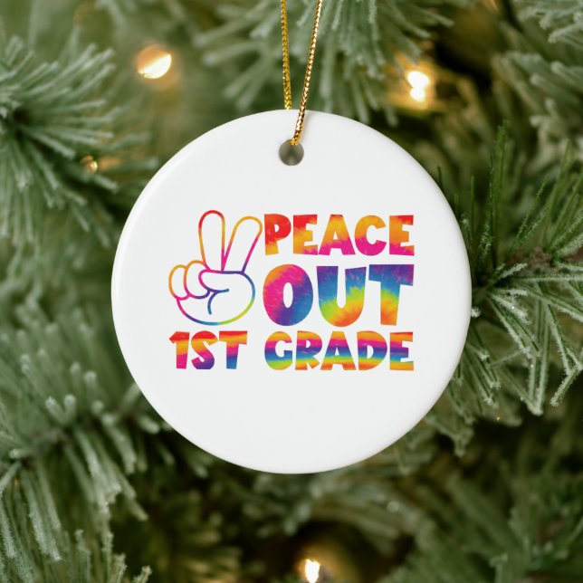 Peace Out First Grade Tie Dye Last Day 1st Grade  Ceramic Ornament (Tree)