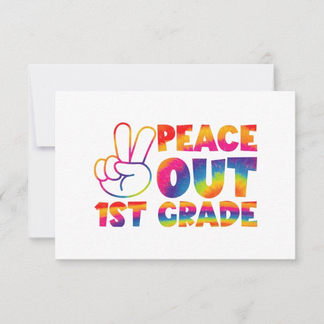 Peace Out First Grade Tie Dye Last Day 1st Grade  Thank You Card (Front)