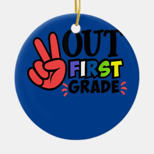 Peace Out First Grade WHITE SCHOOL BOY GIRL Ceramic Ornament