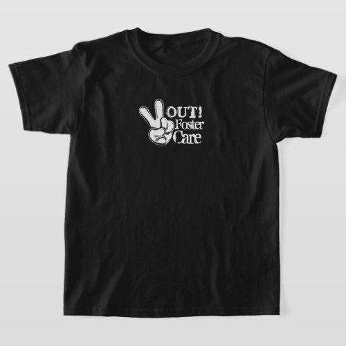 Peace Out foster Care Gotcha Day T_shirt